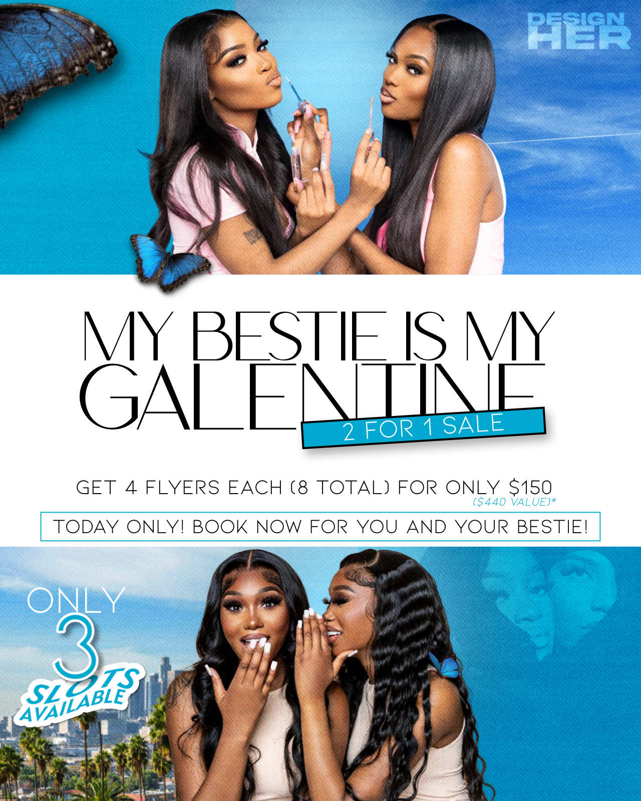 My Bestie is My Galentine 2-for-1 Flyer Sale